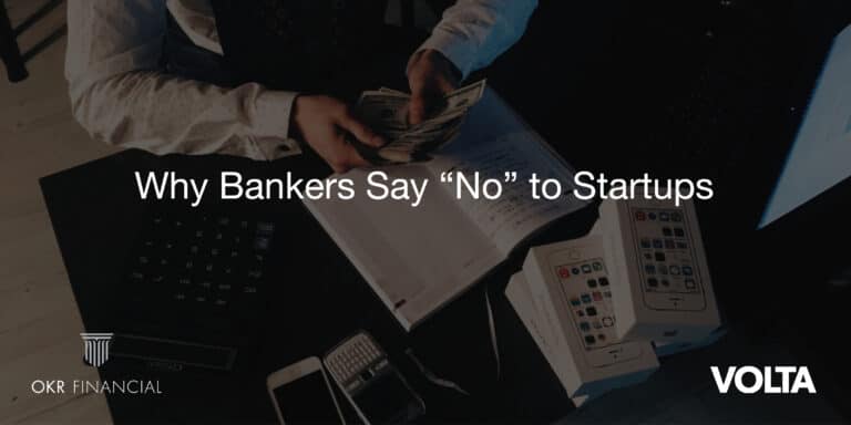 why bankers say no to startups OKR Volta Webinar